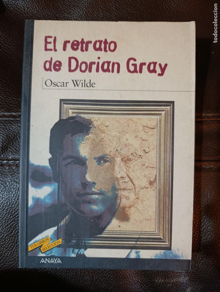 Libros de segunda mano: EL RETRATO DE DORIAL GRAY OSCAR WILDE ANAYA