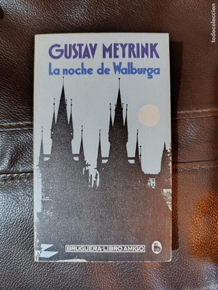 Libros de segunda mano: LA NOCHE DE WALBURGA GUSTAV MEYRINK