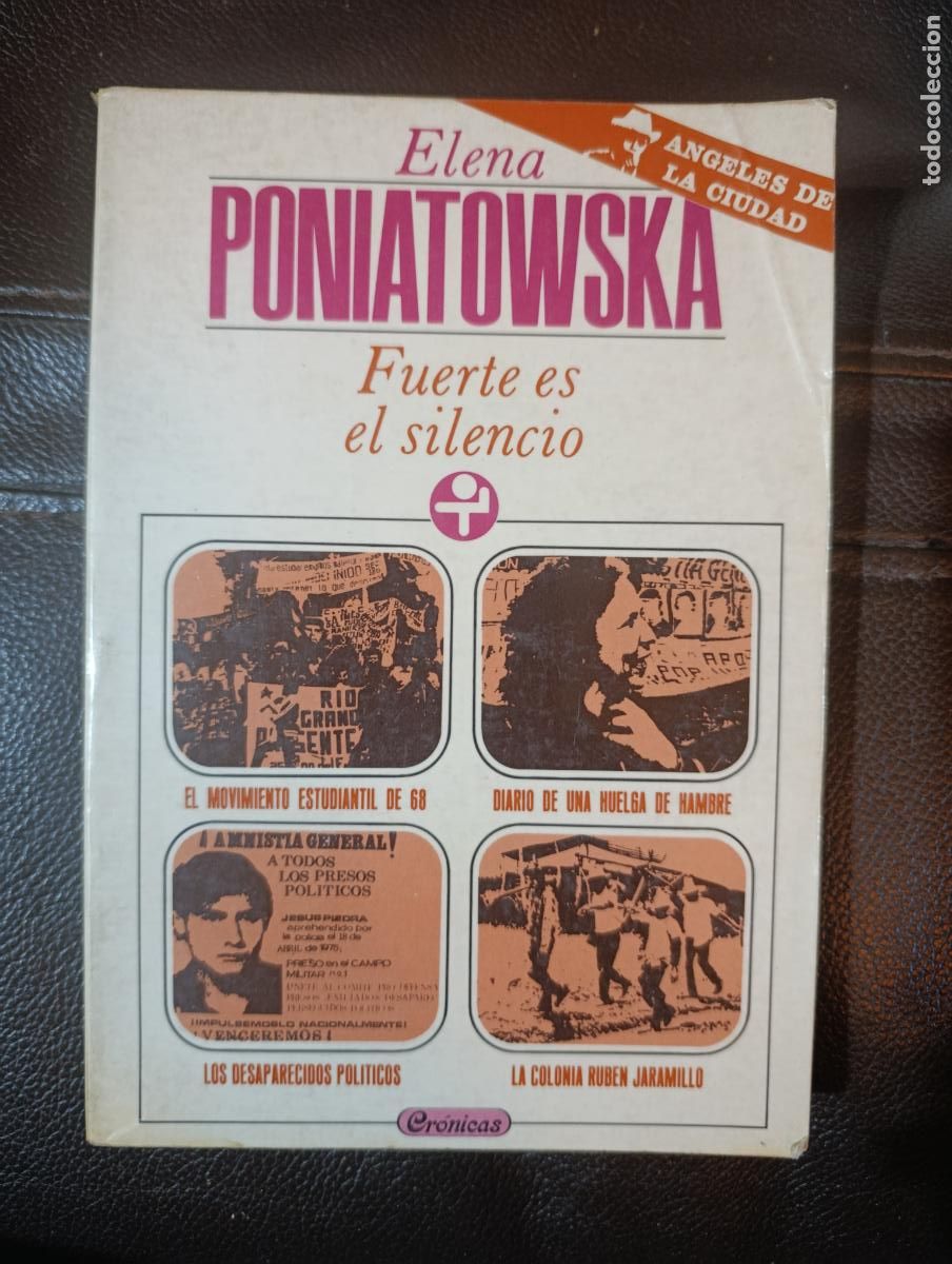 Libros de segunda mano: FUERTE ES EL SILENCIO ELENA PONIATOWSKA