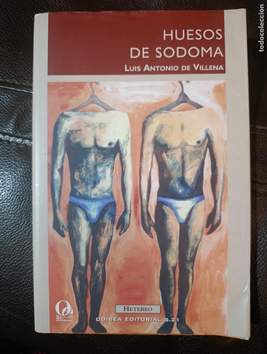 Libros de segunda mano: HUESOS DE SODOMA LUIS ANTONIO DE VILLENA