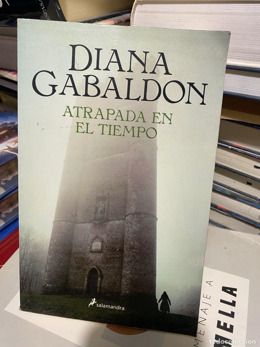 Libros de segunda mano: atrapada en el tiempo, diana gabaldon, edt. Salamanca
