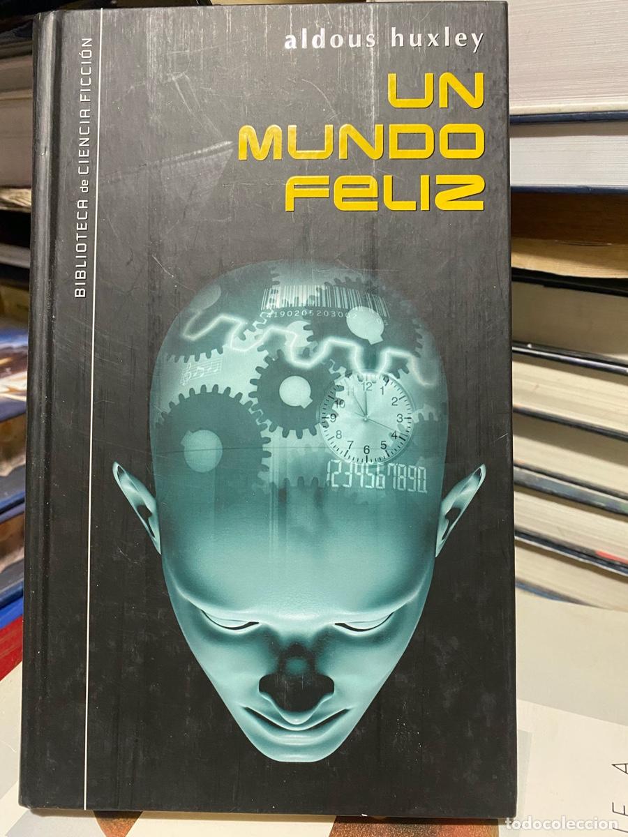 Libros de segunda mano: un mundo feliz, aldous Huxley, biblioteca de ciencia ficcion