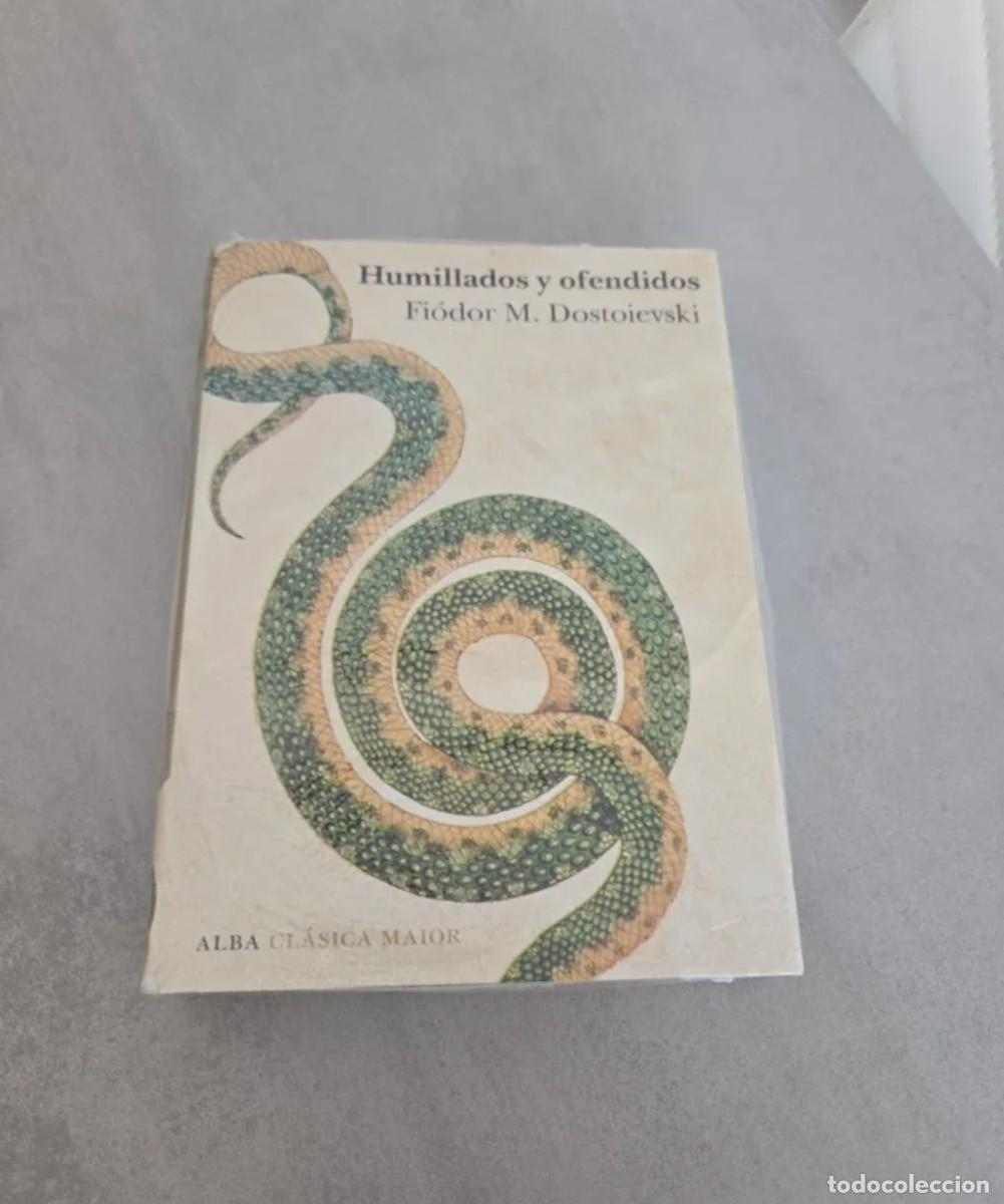 Second hand books: Humillados y ofendidos - Fiodor Dostoievski - Editorial Alba Colecci&oacute;n Cl&aacute;sica Maior - impecable