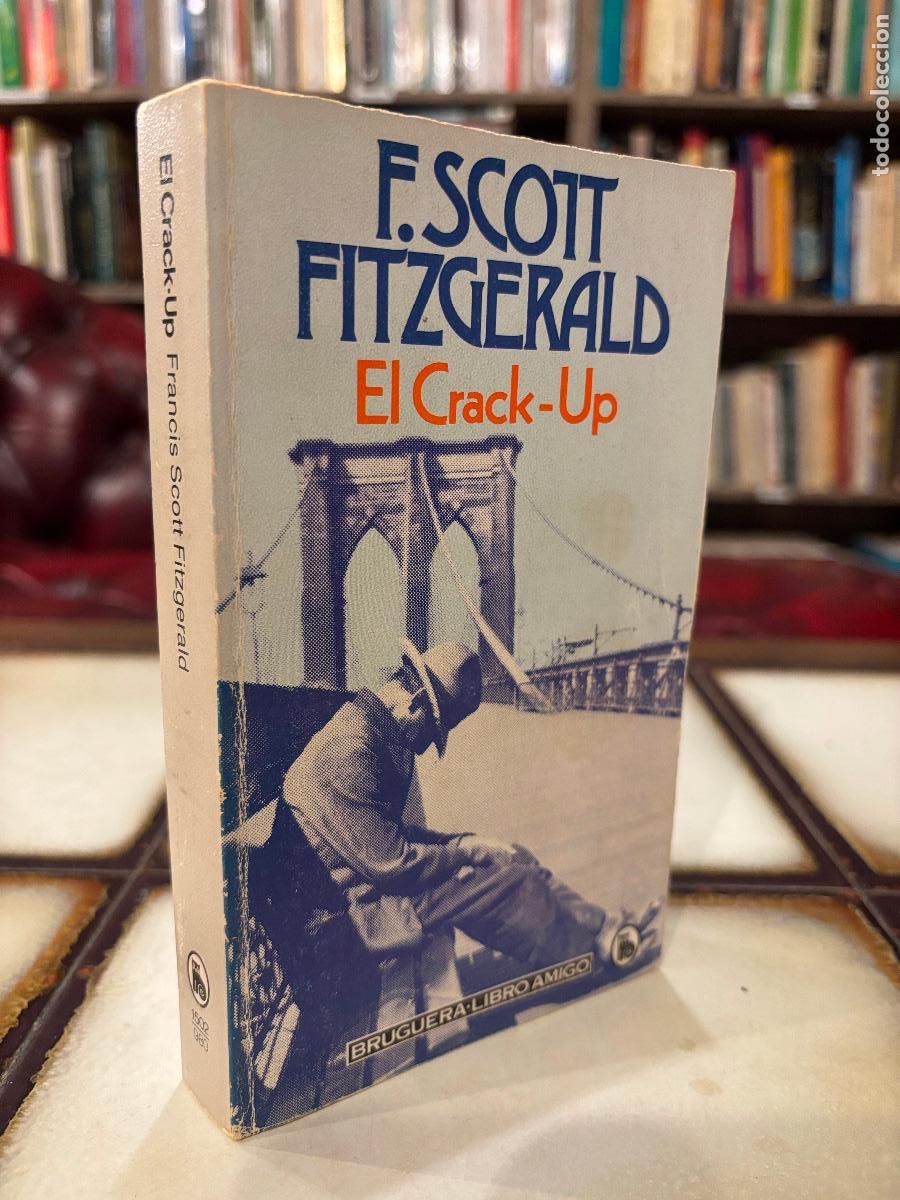 Second hand books: El Crack-Up. F. Scott Fitzgerald. PEDIDO M&Iacute;NIMO 5&euro;