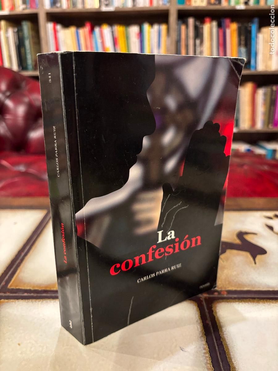 Libros de segunda mano: La confesi&oacute;n. Carlos Parra Ruiz.