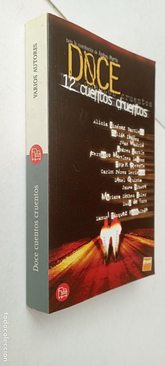 Libros de segunda mano: PLI - DOCE, 12 CUENTOS CRUENTOS - JUAN MADRID, ANDREU MART&Iacute;N, JAUME RIBERA Y OTROS