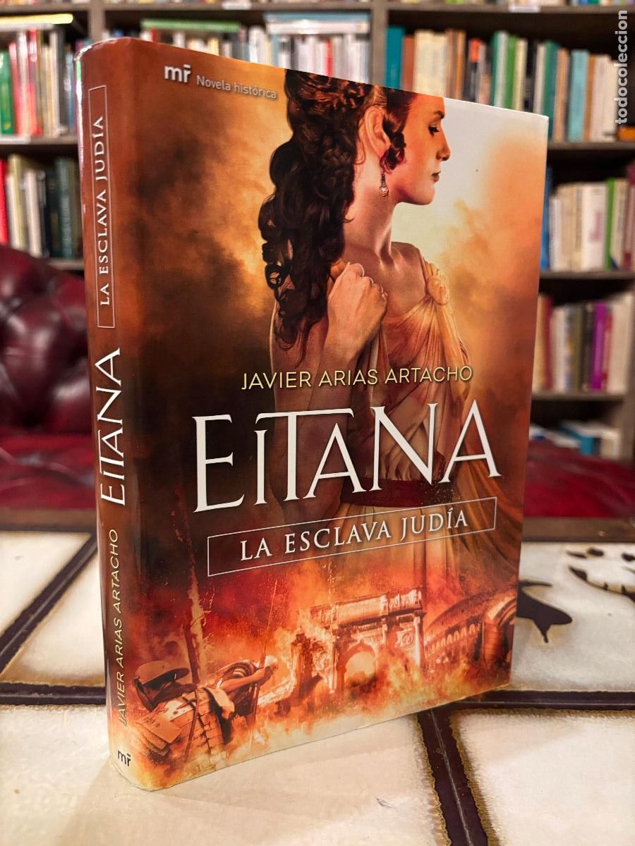 Libros de segunda mano: Eitana, la esclava jud&iacute;a. Javier Arias Artacho