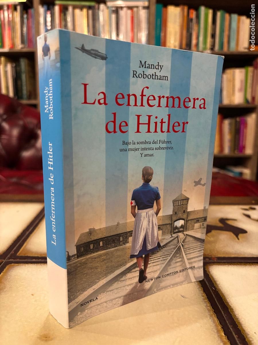 Libros de segunda mano: La enfermera de Hitler. Mandy Robotham.