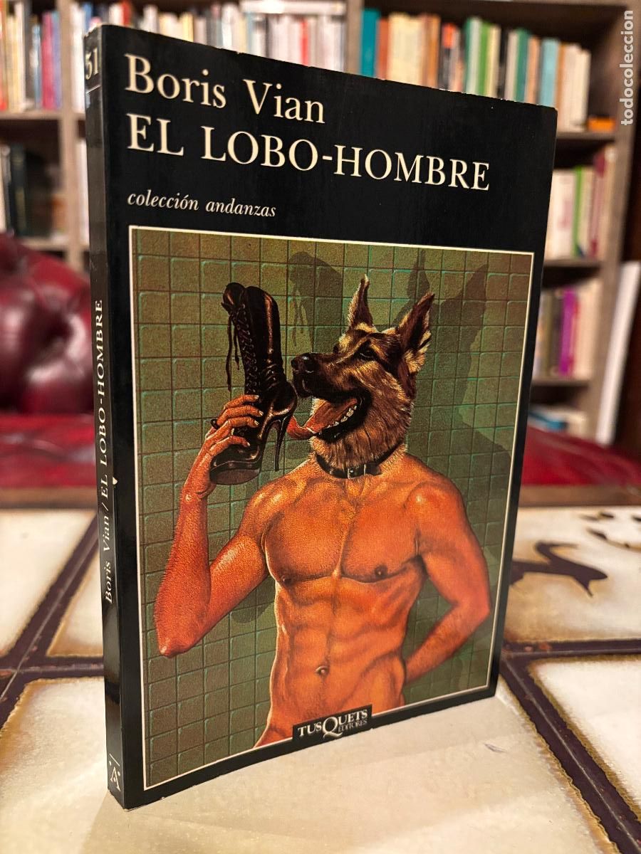 Libros de segunda mano: El lobo-hombre. Boris Vian. PEDIDO M&Iacute;NIMO 5&euro;