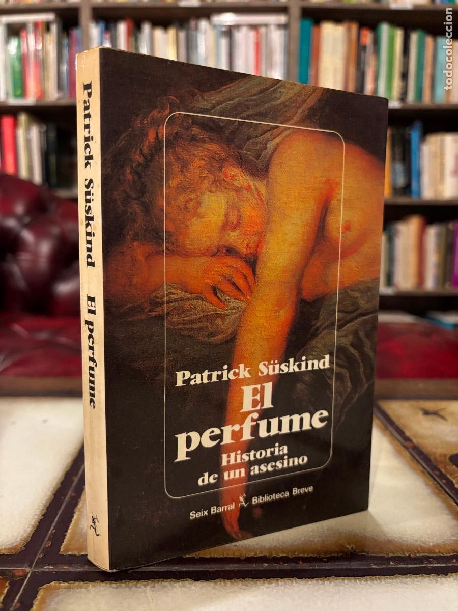 Libros de segunda mano: El perfume. Historia de un asesino. Patrick S&uuml;skind. PEDIDO M&Iacute;NIMO 5&euro;