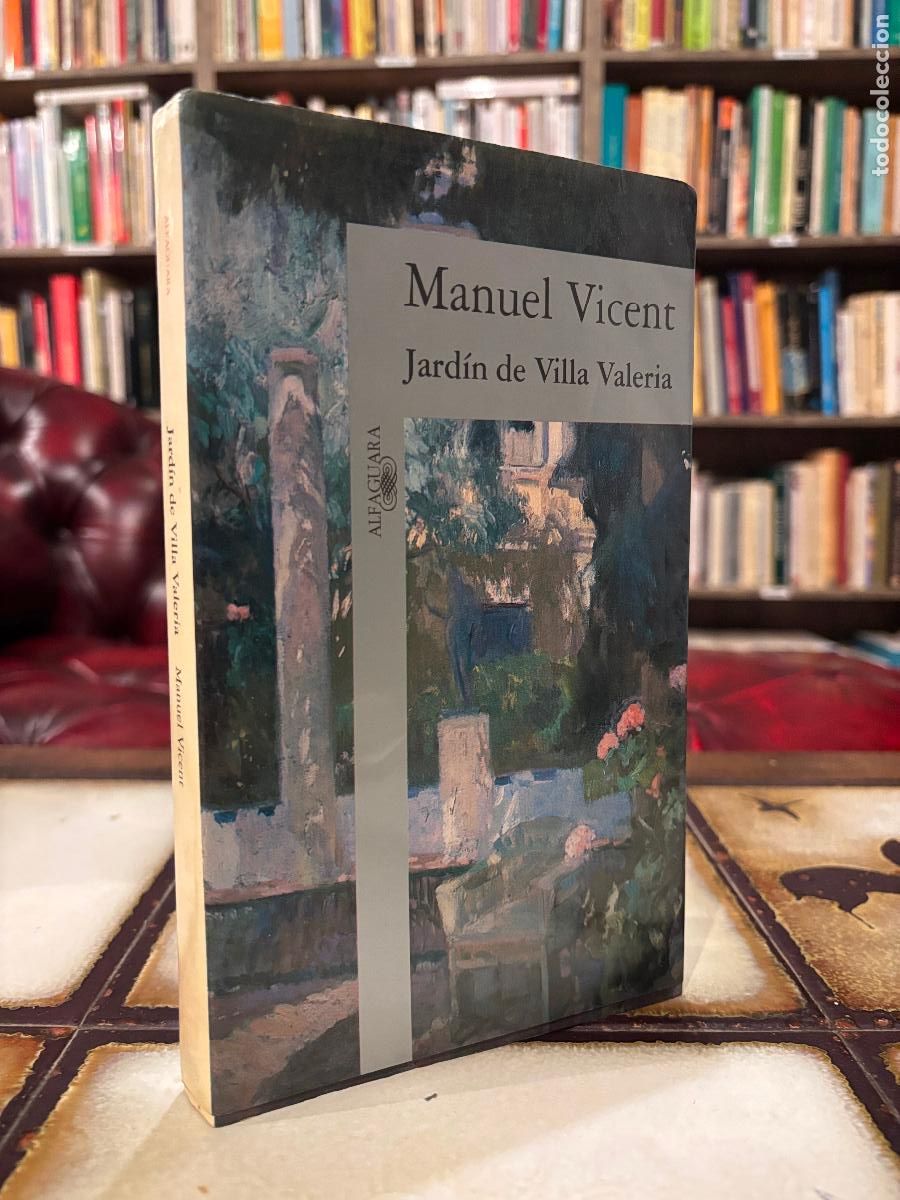 Libros de segunda mano: Jard&iacute;n de Villa Valeria. Manuel Vicent. PEDIDO M&Iacute;NIMO 5&euro;