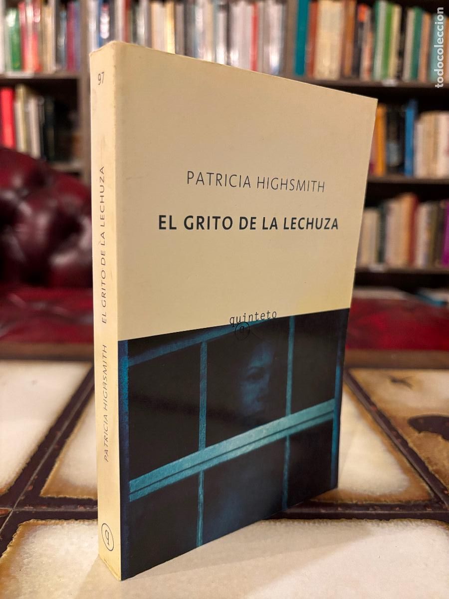 Libros de segunda mano: El grito de la lechuza. Patricia Highsmith. PEDIDO M&Iacute;NIMO 5&euro;