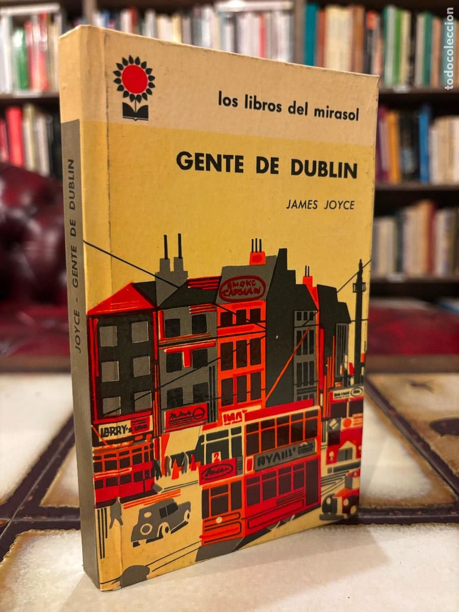 Libros de segunda mano: Gente de Dubl&iacute;n. James Joyce. Los libros del Mirasol