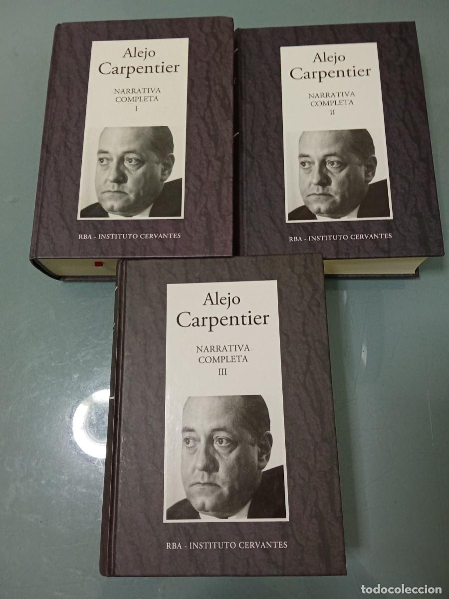 Libros de segunda mano: NARRATIVA COMPLETA I II III - Alejo Carpentier. RBA.