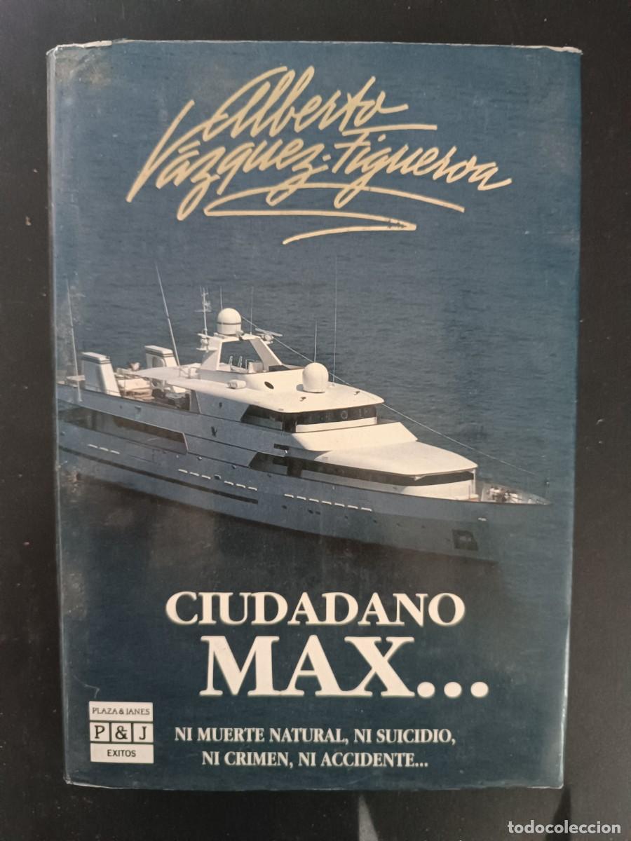 Libros de segunda mano: Ciudadano Max Alberto V&aacute;zquez-Figueroa