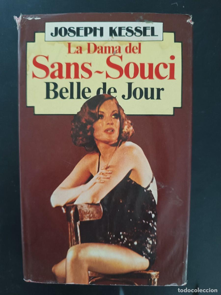 Libros de segunda mano: La dama del Sans-Souci / Belle de Jour