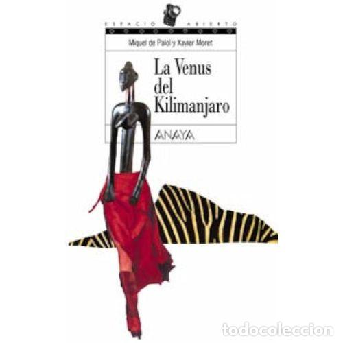 Libri di seconda mano: VENUS del KILIMANJARO.ESPACIO.AN - de PALOL/MORET - Sin Especificar