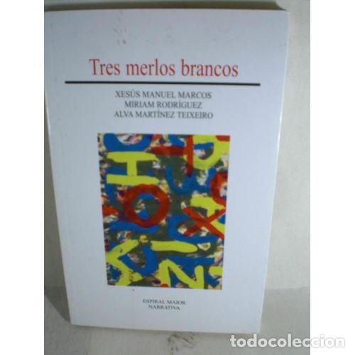 Livros em segunda m&atilde;o: Tres Merlos Brancos - Vvaa - Espiral Maior - Narrativa, 44