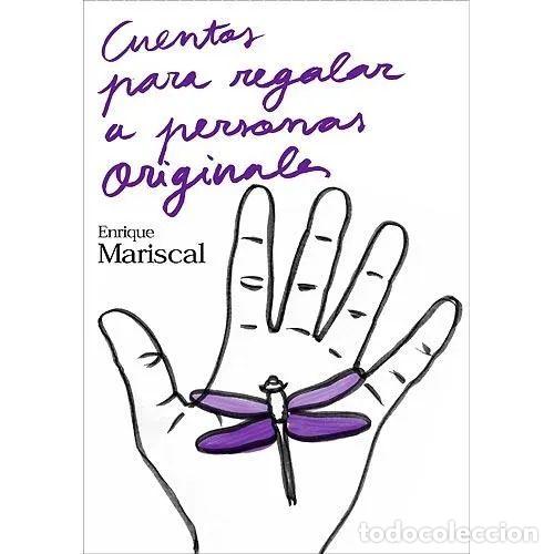 Libros de segunda mano: CUENTOS para REGALAR a PERSONAS ORIGINAL - MARISCAL, ENRIQUE - Sin Especificar