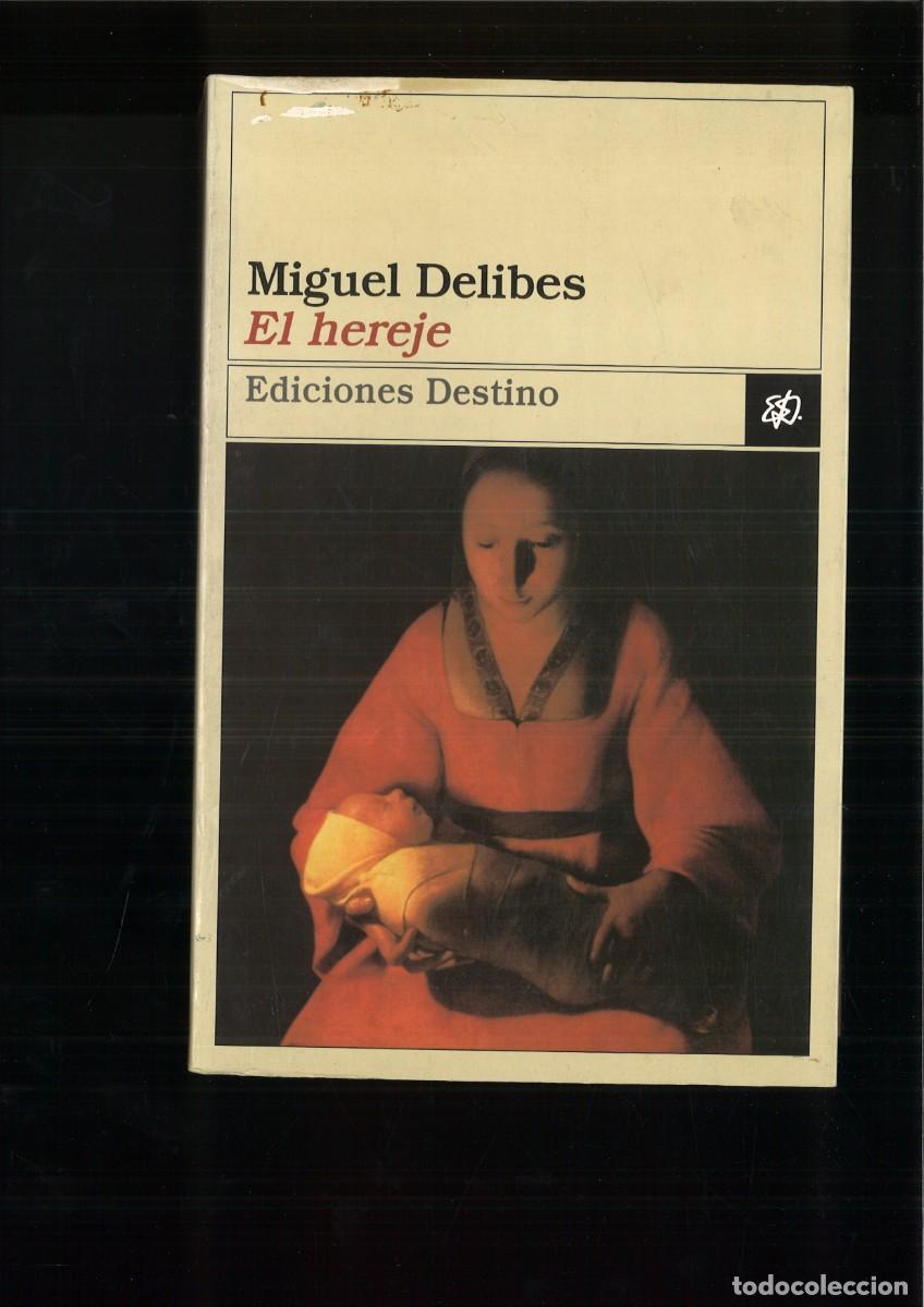 Libros de segunda mano: EL HEREJE. Miguel Delibes - Foto 1