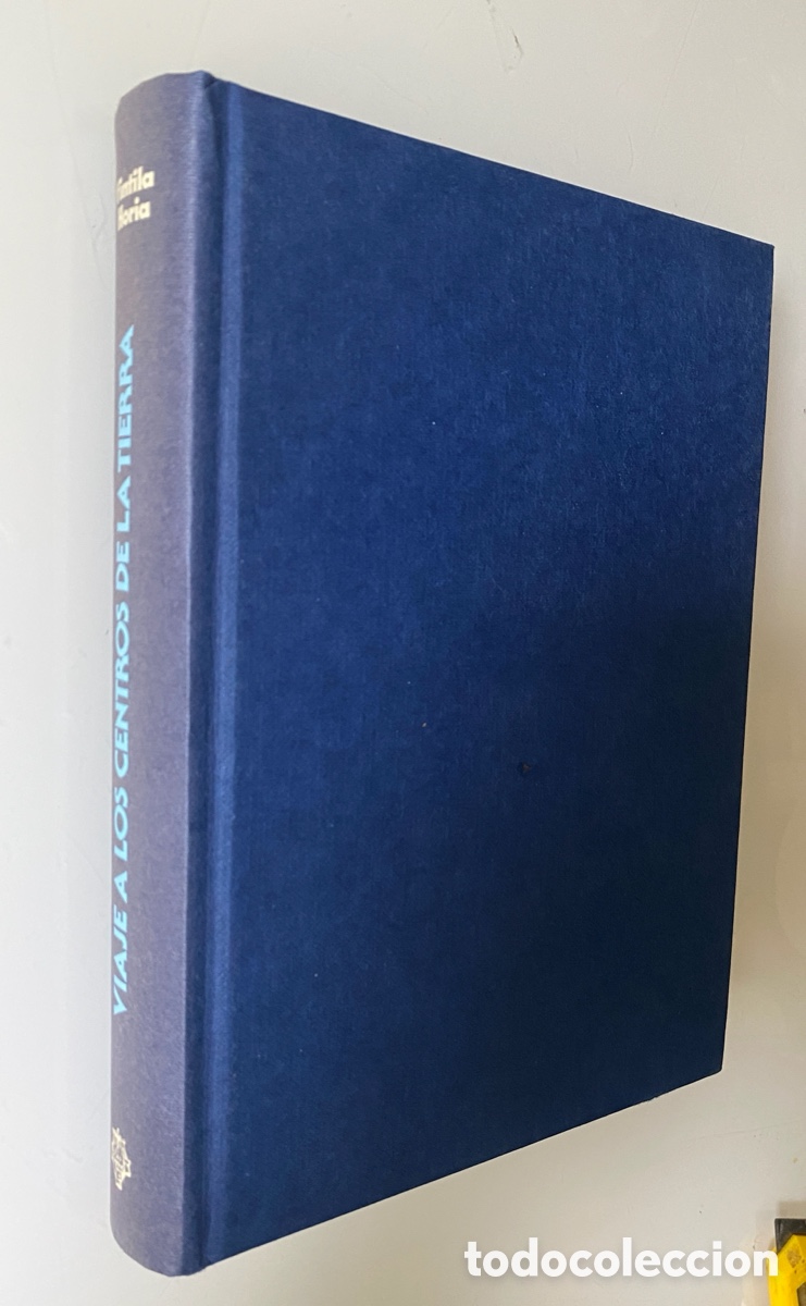 Gebrauchte B&uuml;cher: Viaje a los centros de la Tierra: Encuesta sobre el Estado actual del Pensamiento, las Artes y las C