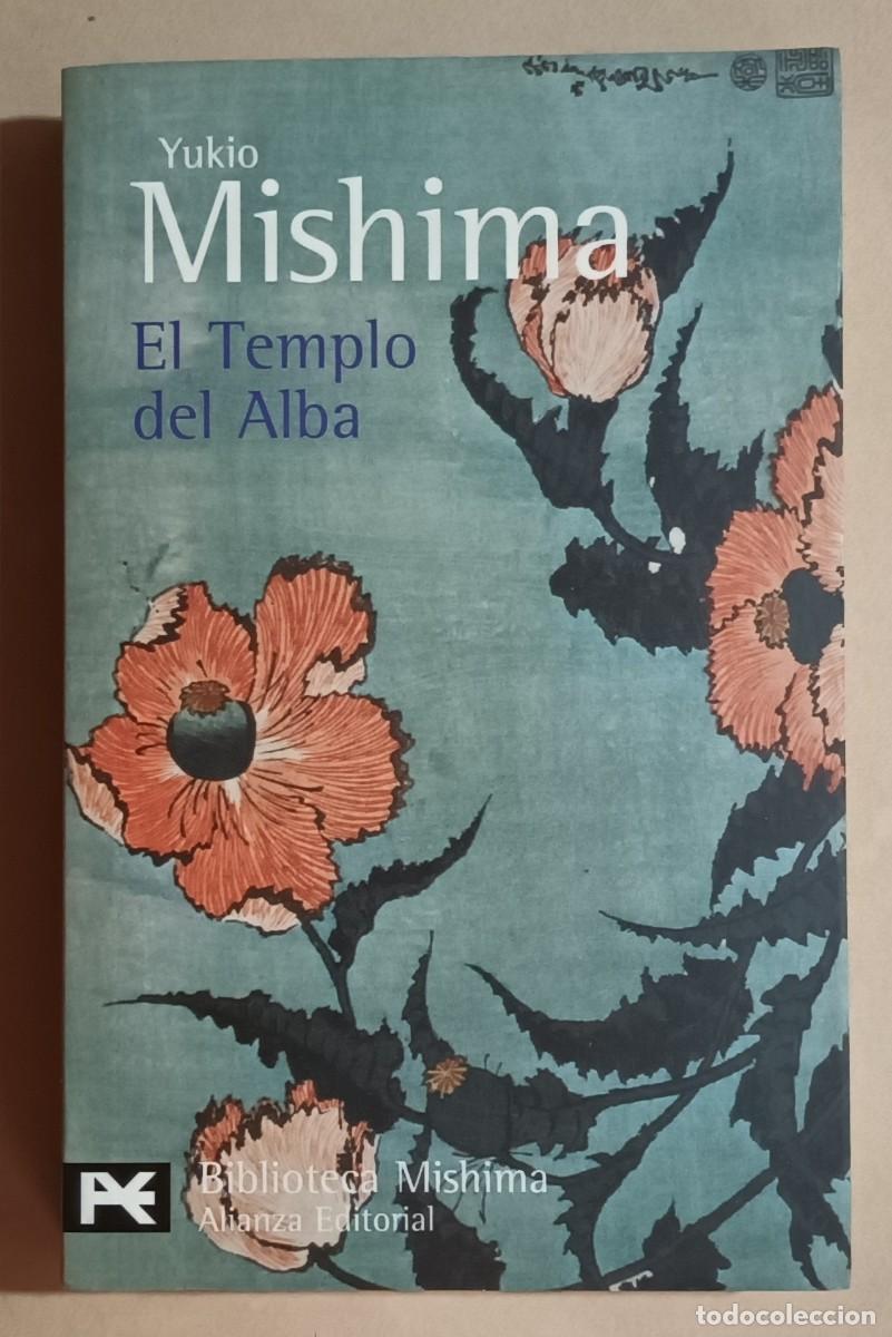 Libros de segunda mano: EL TEMPLO DEL ALBA - YUKIO MISHIMA - ALIANZA - 2007