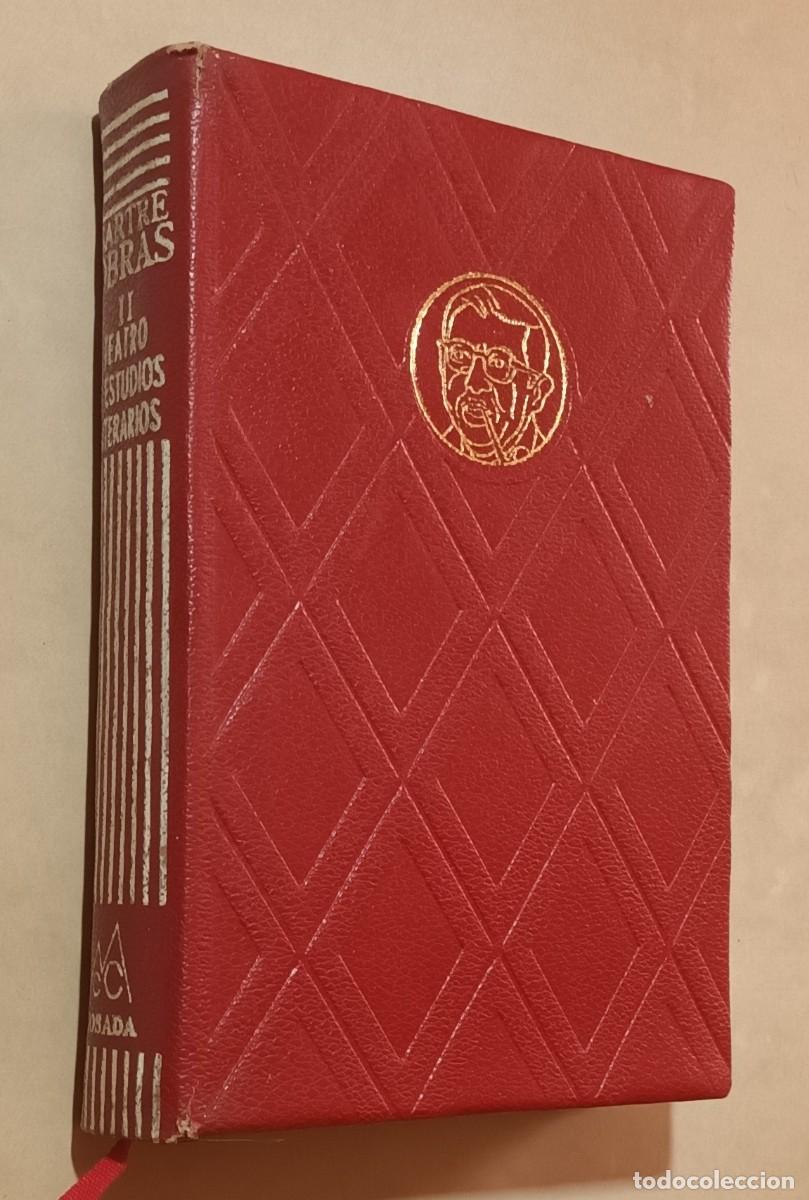 Libros de segunda mano: JEAN-PAUL SARTRE - OBRAS II - TEATRO Y ESTUDIOS LITERARIOS - ED. LOSADA - 1972