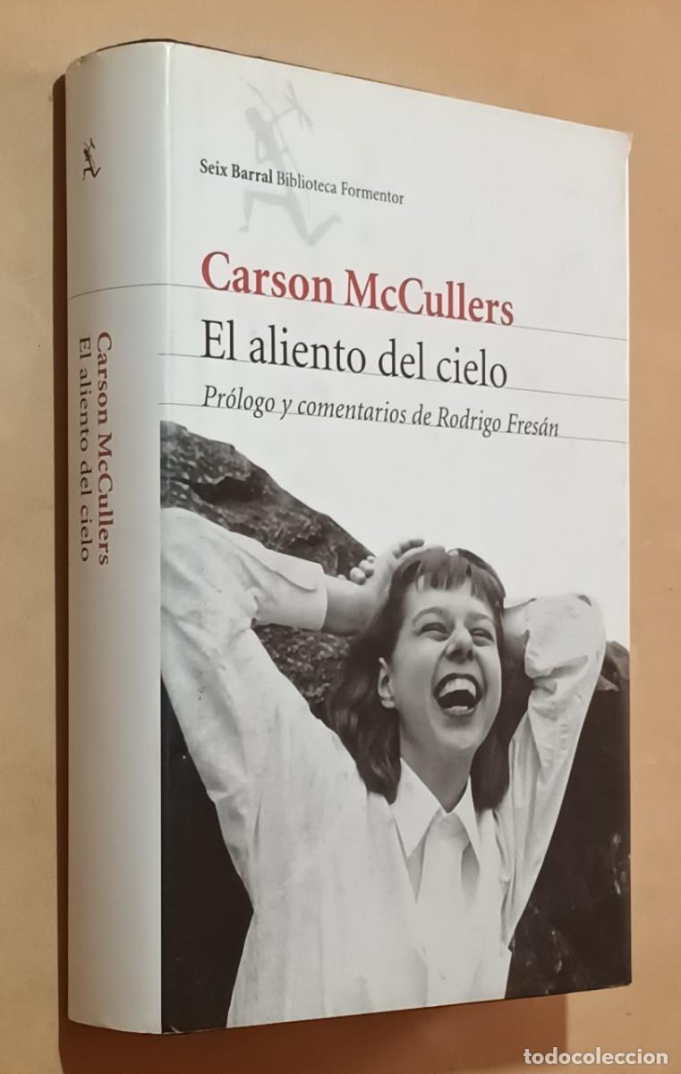 Libros de segunda mano: EL ALIENTO DEL CIELO - CARSON McCULLERS - SEIX BARRAL - 2007