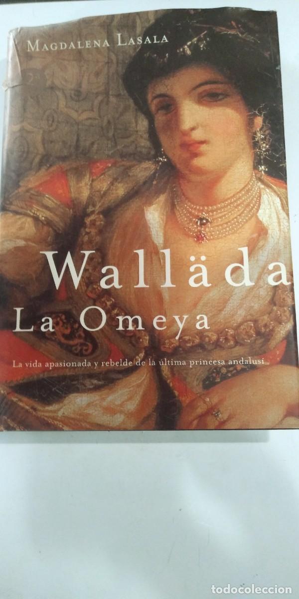 Libros de segunda mano: Wallada La Omeya Magdalena Lasala - Foto 1