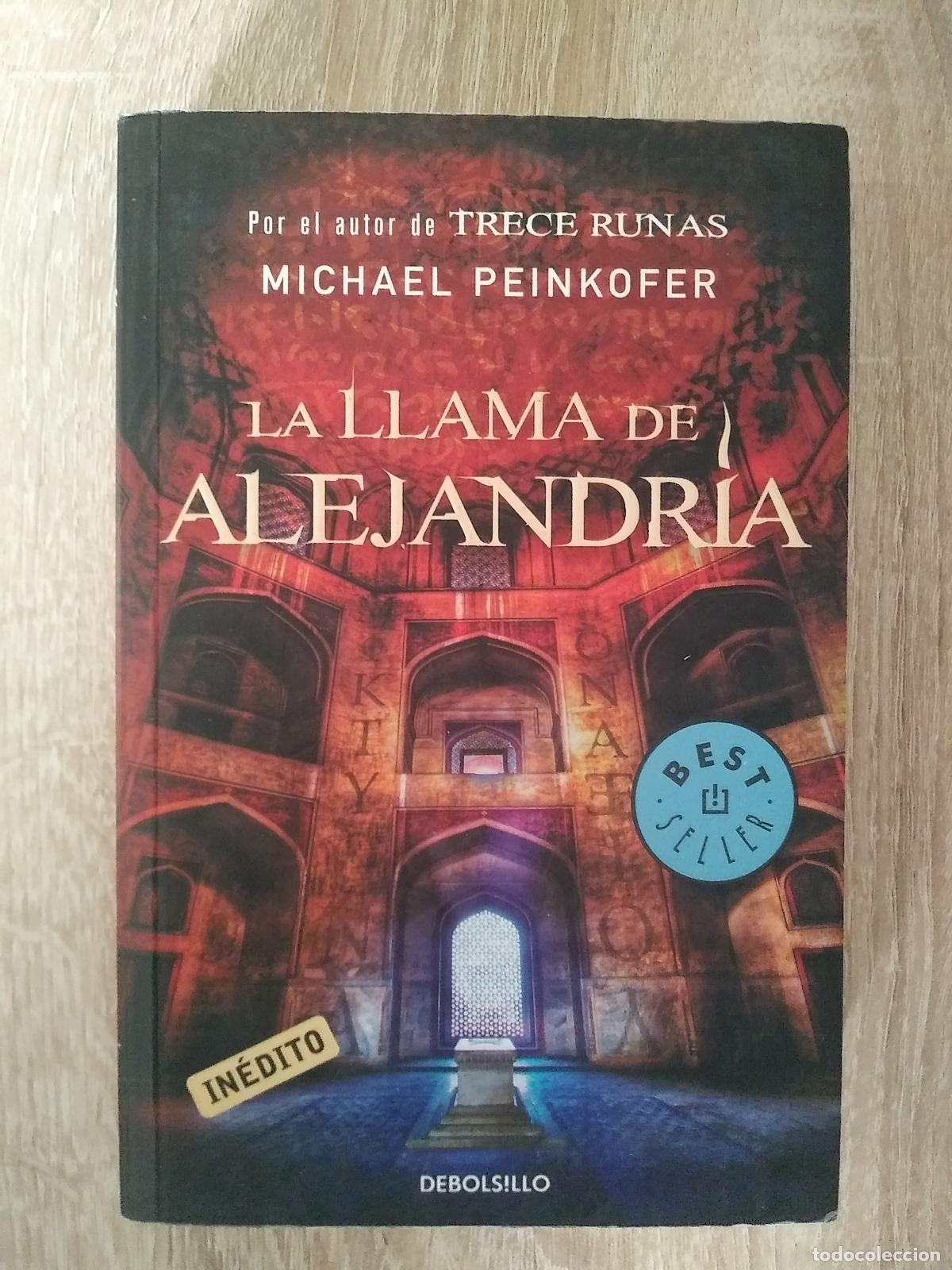 Libros de segunda mano: LA LLAMA DE ALEJANDRIA - MICHAEL PEINKOFER.