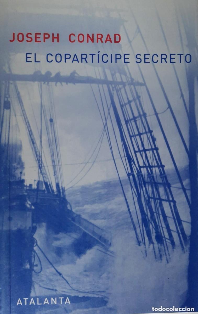 Libros de segunda mano: El copart&iacute;cipe secreto (COMO NUEVO) - Joseph Conrad - Atalanta