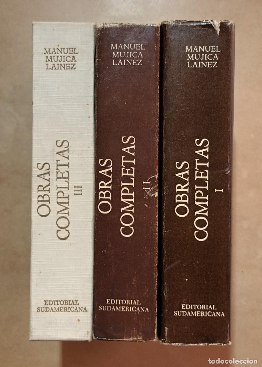 Libros de segunda mano: OBRAS COMPLETAS, TOMOS I, II y III - MANUEL M&Uacute;JICA LAINEZ - ED. SUDAMERICANA - 1978/79/80