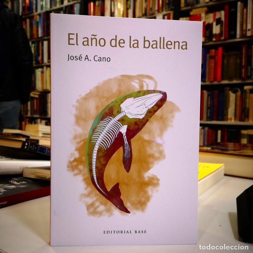 Second hand books: El a&ntilde;o de la ballena. - Cano, Jose A..