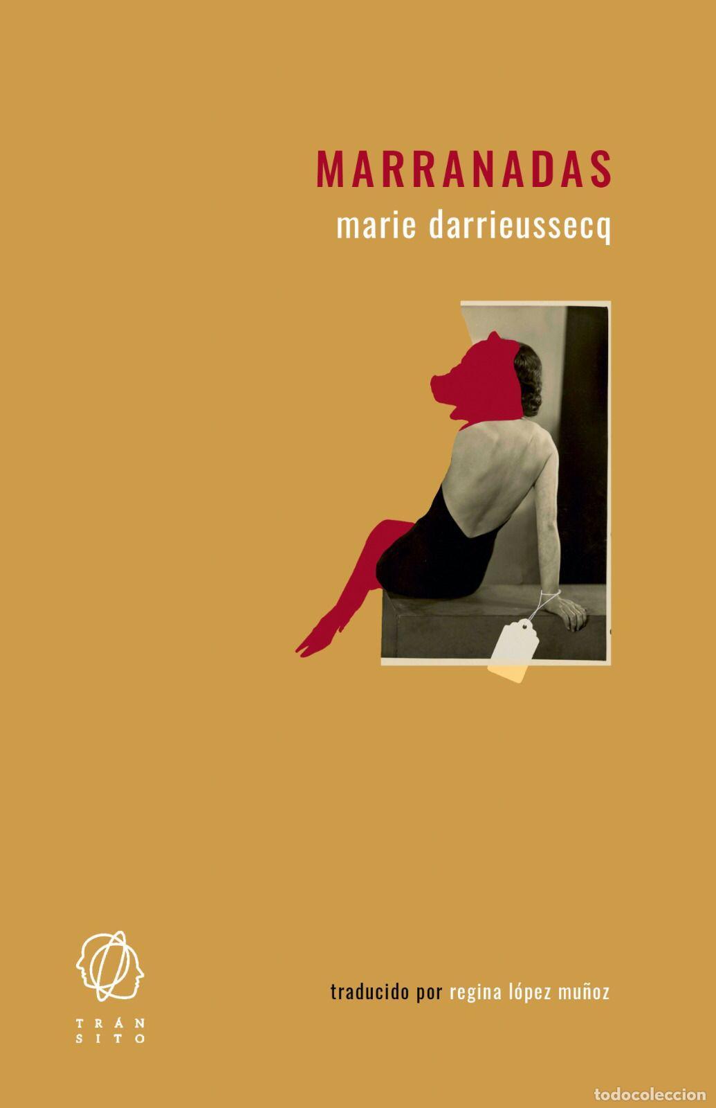 Second hand books: Marranadas. - Darrieussecq, Marie.