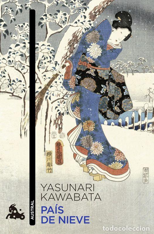 Second hand books: Pa&iacute;s de nieve. - Kawabata, Yasunari.