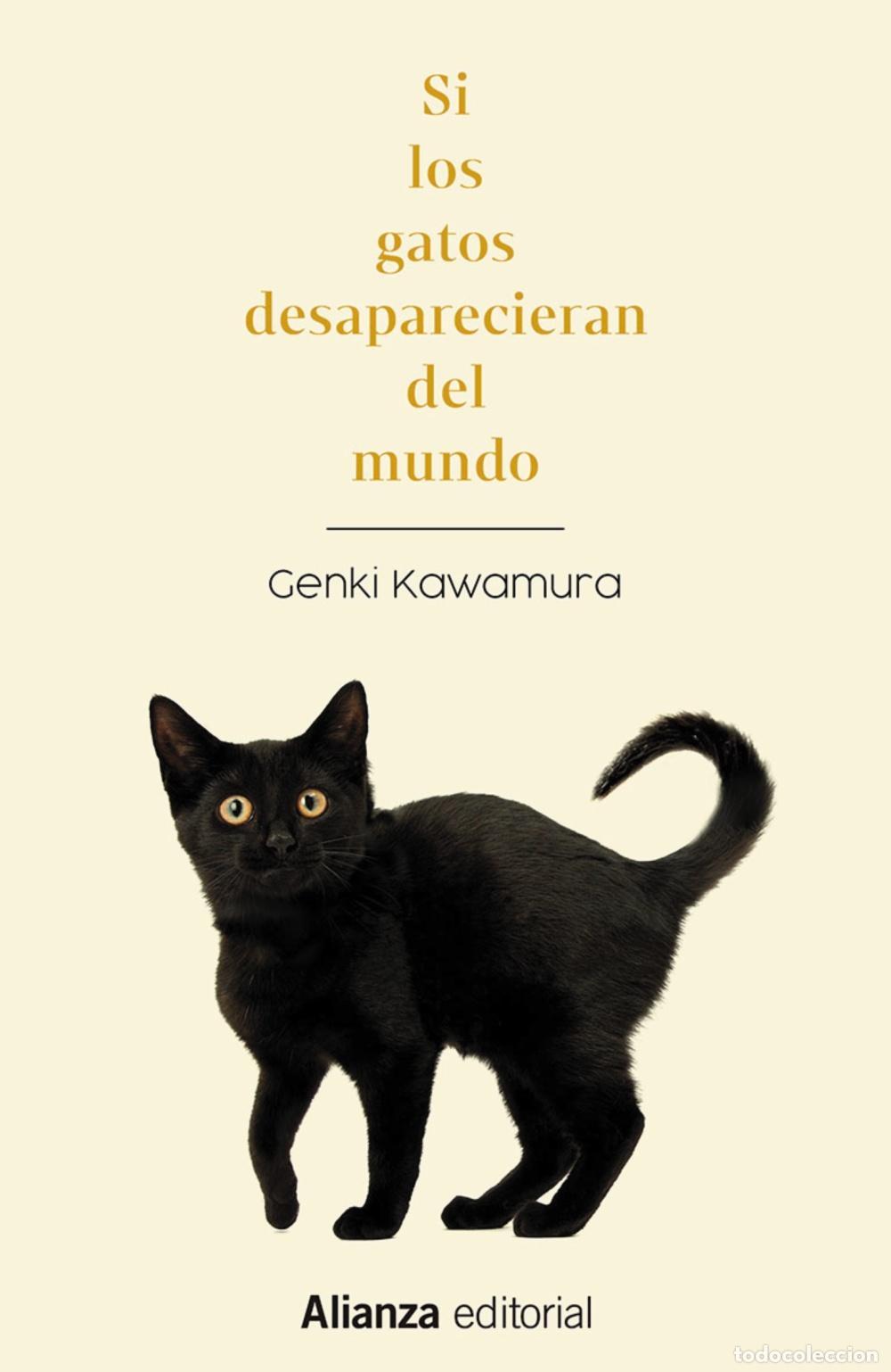 Libros de segunda mano: Si los gatos desaparecieran del mundo. - Kawamura, Genki.