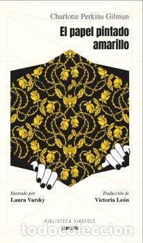 Libros de segunda mano: El papel pintado amarillo. - Perkins Gilman, Charlotte.