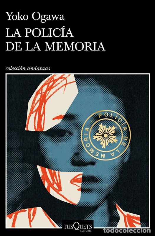 Libros de segunda mano: La Polic&iacute;a de la Memoria. - Ogawa, Yoko.