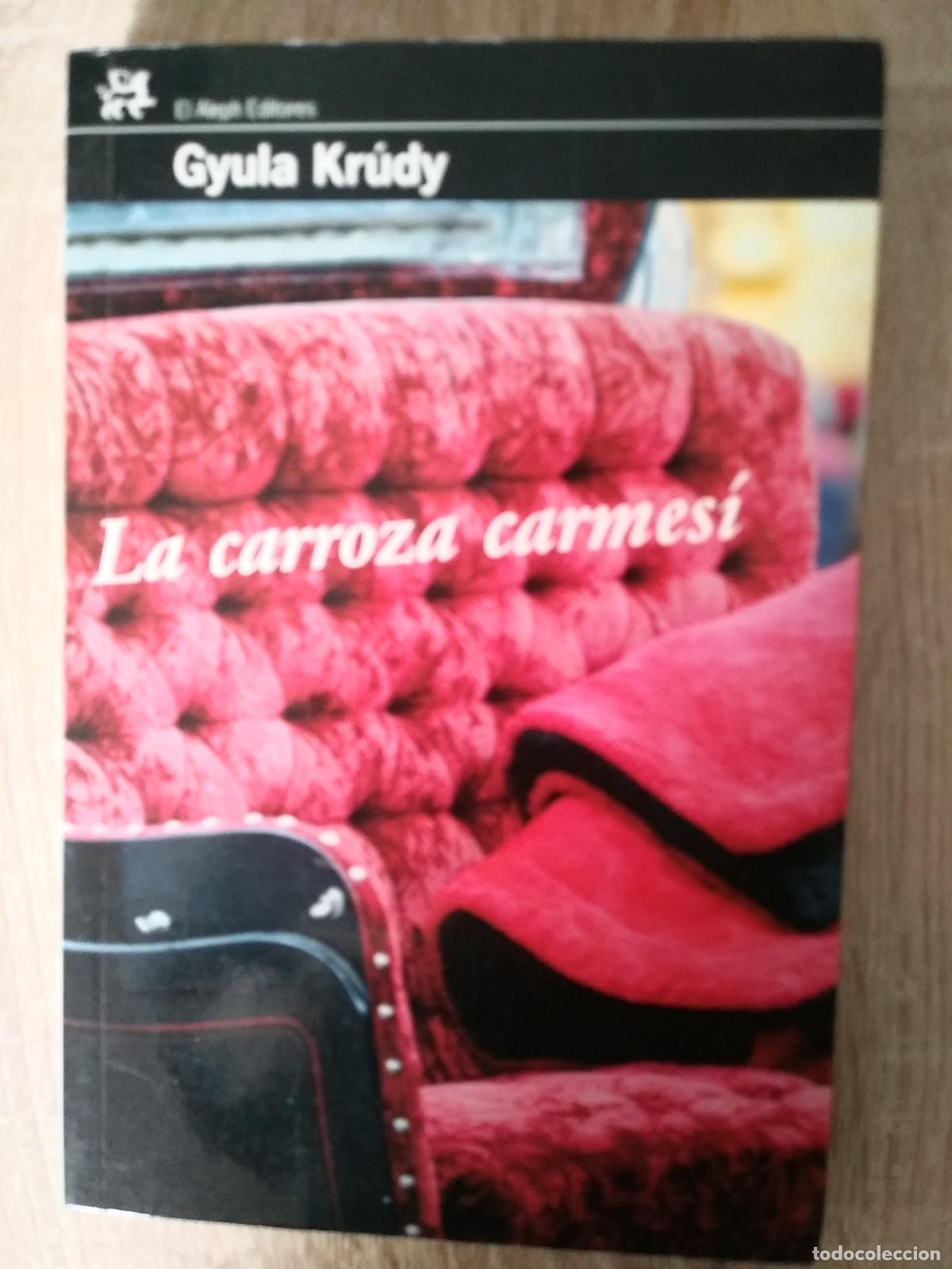 Libros de segunda mano: LA CARROZA CARMES&Iacute; - GYULA KR&Uacute;DY.