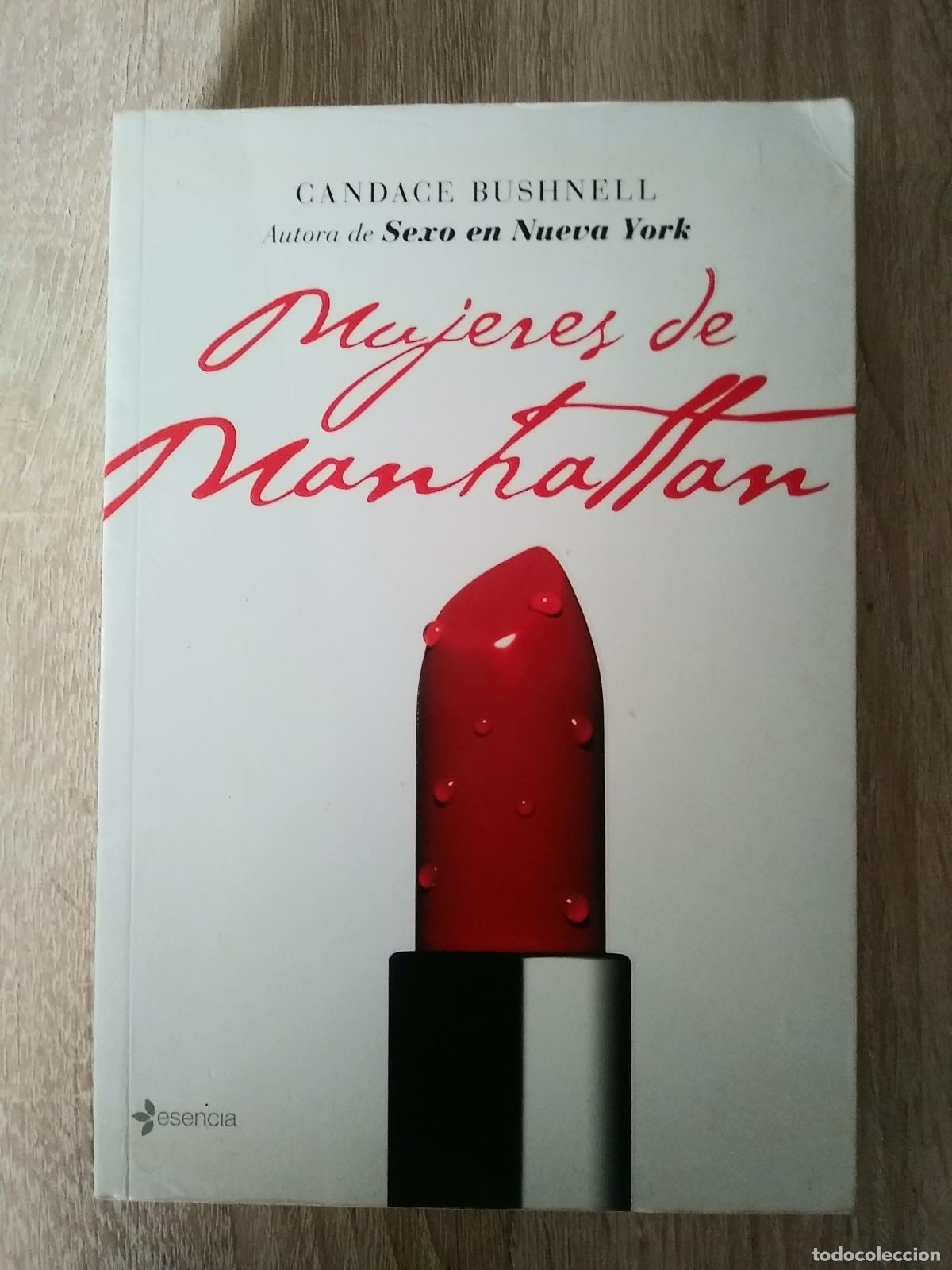 Libros de segunda mano: MUJERES DE MANHATTAN - CANDACE BUSHNELL.