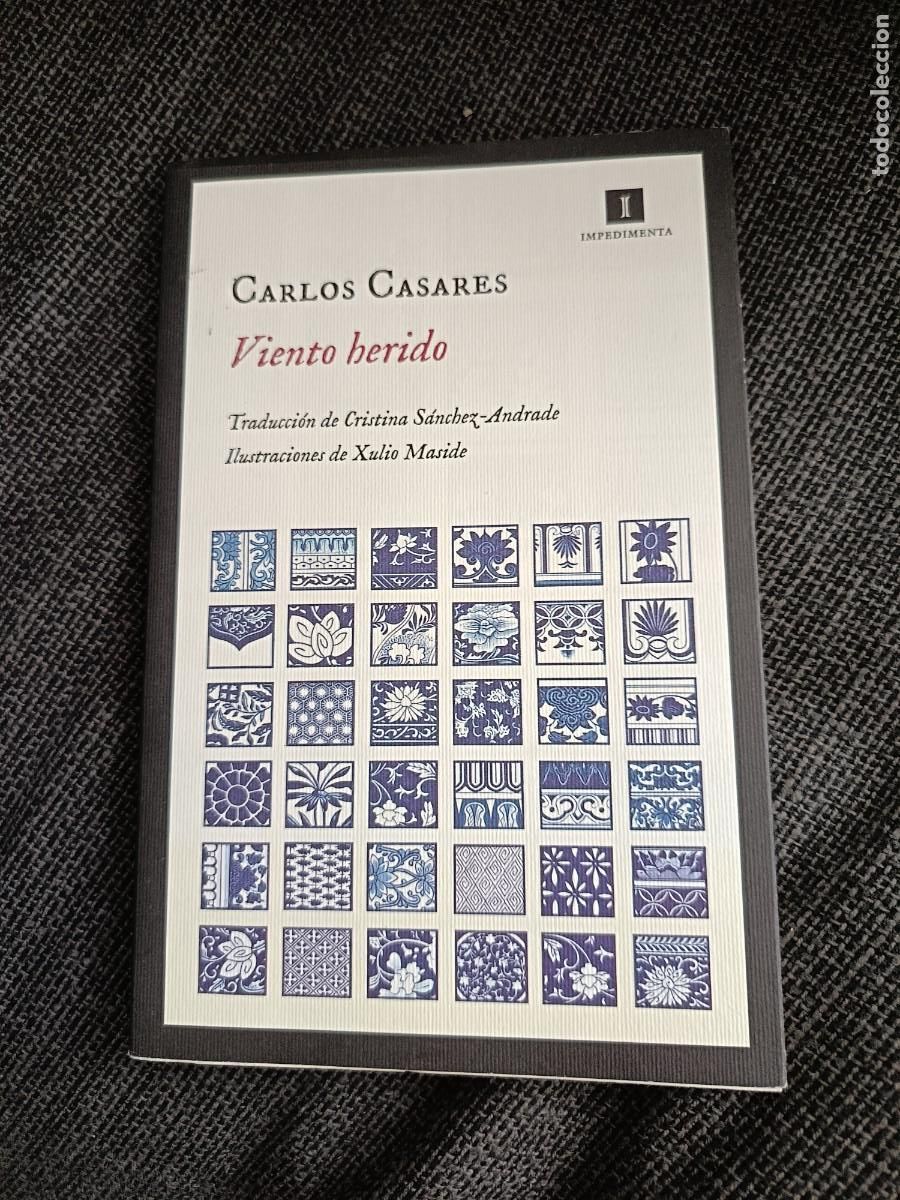 Libros de segunda mano: Libro Viento herido. Carlos Casares. 1a edici&oacute;n en Impedimenta 2022.