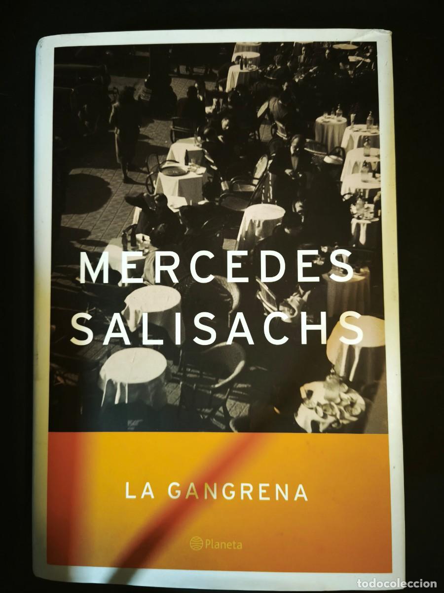 Libros de segunda mano: La gangrena - Mercedes salisachs