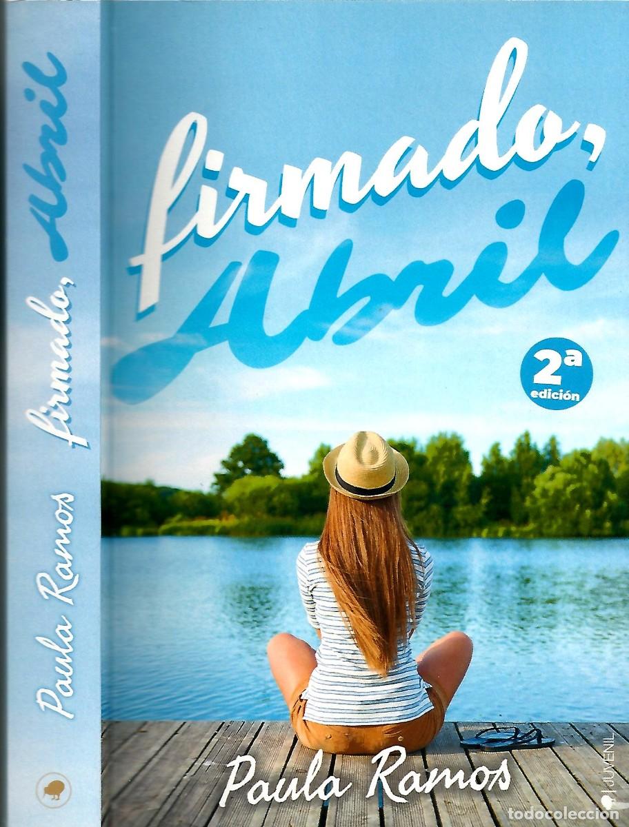 Libros de segunda mano: PAULA RAMOS FIRMADO ABRIL TAPA BLANDA CM6