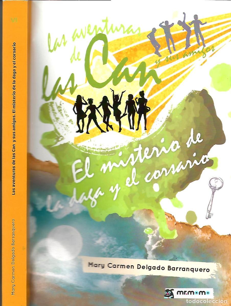 Libros de segunda mano: LAS AVENTURAS DE LAS CAN Y SUS AMIGOS LA DAGA Y EL CORSARIO FAM6