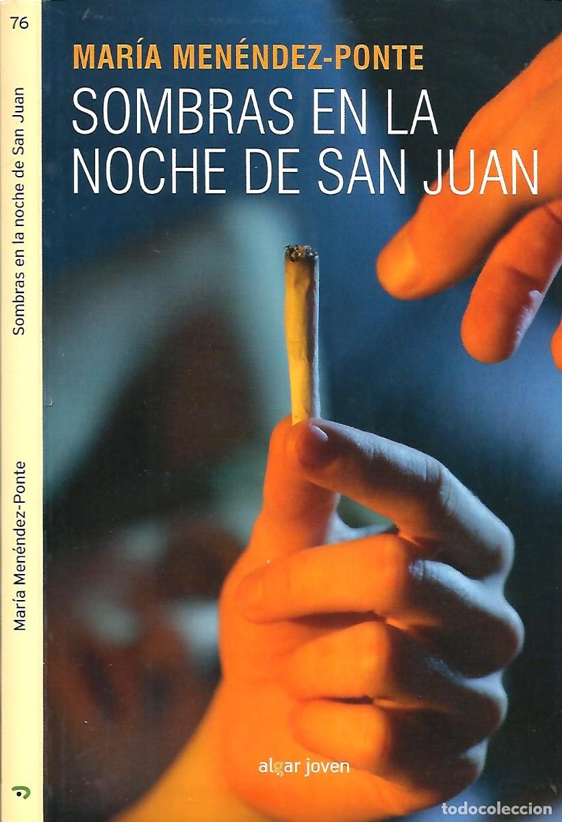 Libros de segunda mano: SOMBRAS EN LA NOCHE DE SAN JUAN MARIA MENENDEZ PONTE TAPA BLANDA FAM6