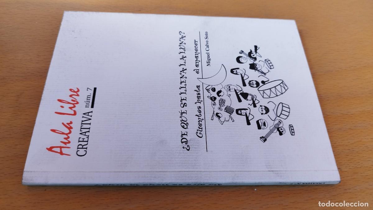 Libros de segunda mano: &iquest;DE QUE SE LLENA LA LUNA? / MIGUEL CALVO SOTO / KARA 13-14