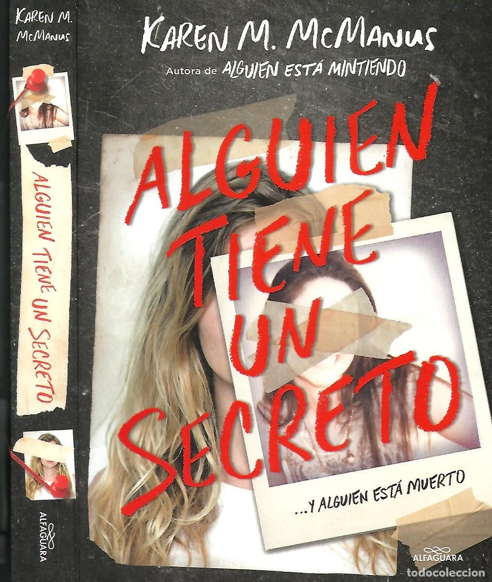 Libros de segunda mano: ALGUIEN TIENE UN SECRETO KAREN MCMANUS TAPA BLANDA FAM6