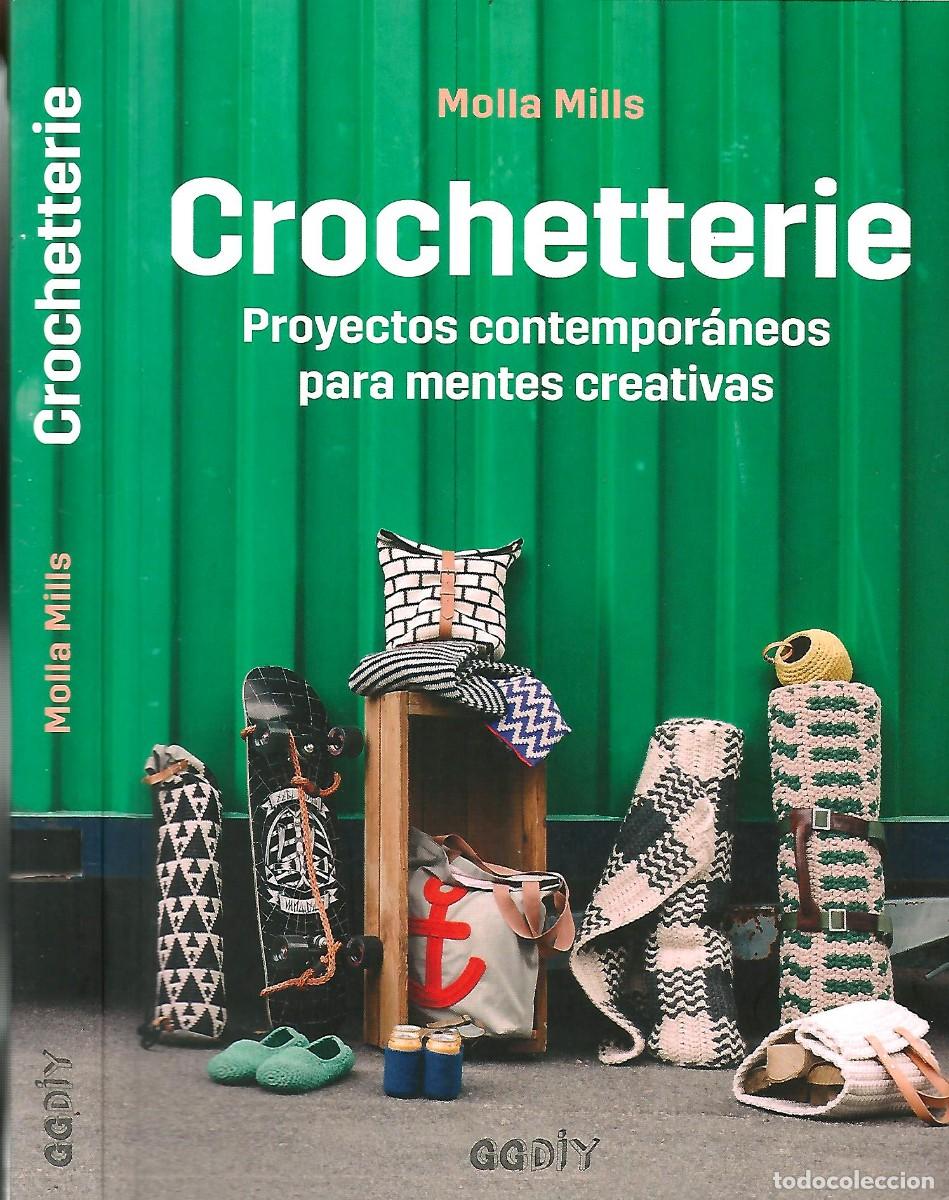 Libros de segunda mano: GANCHILLO CROCHETTERIE MOLLA MILS 271 PGS ILUSTRADISIMO TAPA BLANDA FAM6