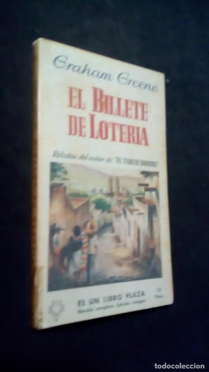Libros de segunda mano: EL BILLETE DE LOTER&Iacute;A-GRAHAM GREENE-PLAZA & JAN&Eacute;S