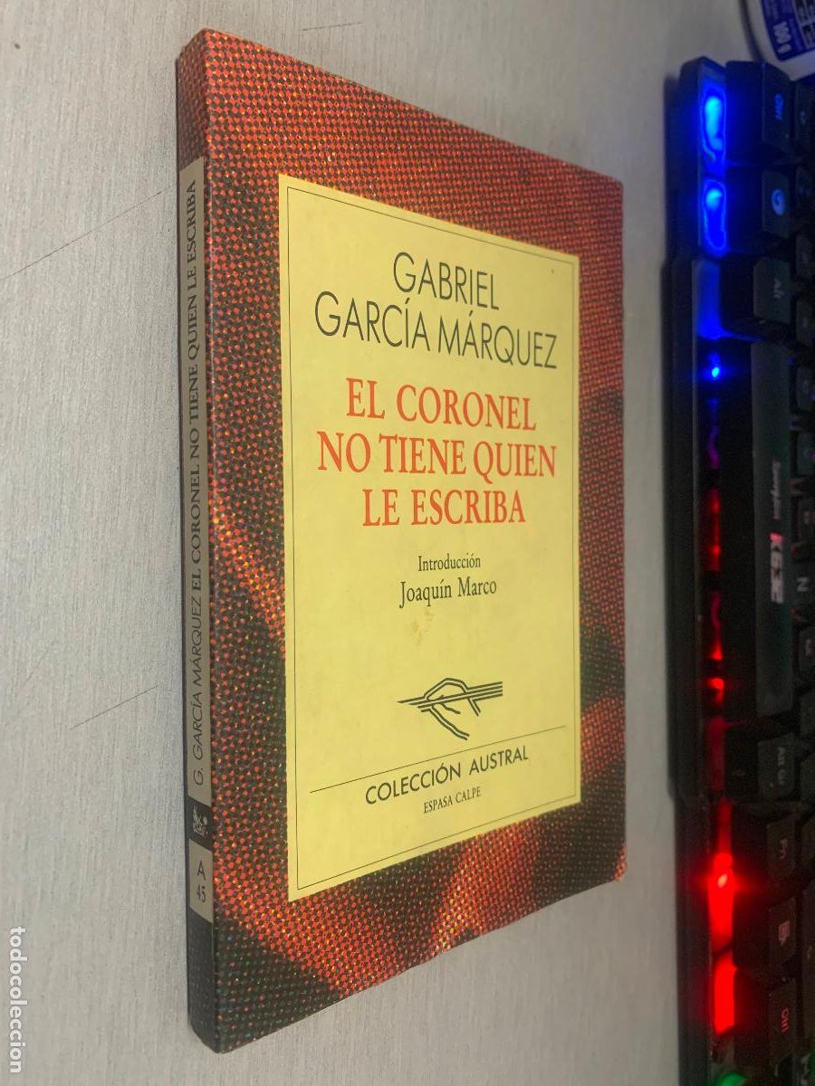 Libros de segunda mano: EL CORONEL NO TIENE QUIEN LE ESCRIBA / GABRIEL GARC&Iacute;A M&Aacute;RQUEZ / AUSTRAL - ESPASA CALPE 1997